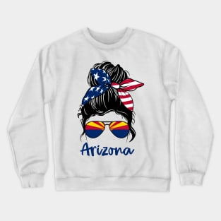 Arizona girl Messy bun , American Girl , Arizona Flag Crewneck Sweatshirt